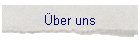 �ber uns